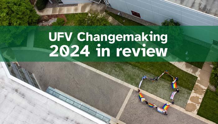 UFV Changemaking — 2024 in review