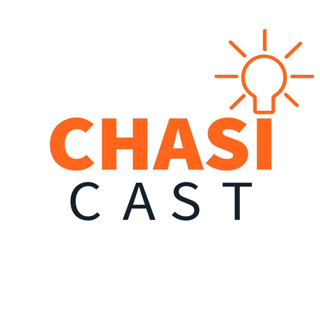 The CHASIcast