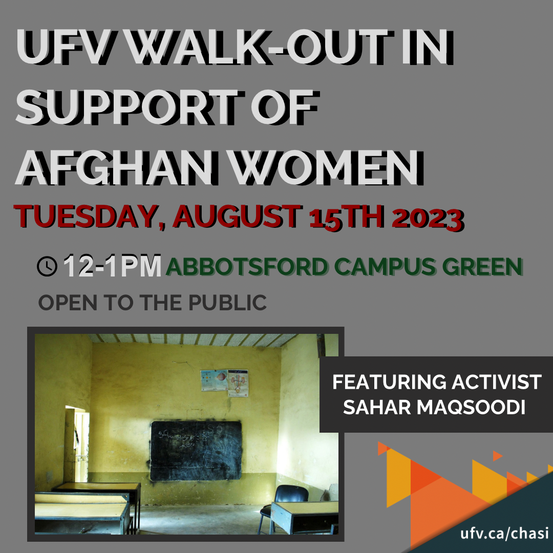 Poster reading: UFV Walk-Out in support of Afghan Women, featuring activist Sahar Maqsoodi. A photo shows an empty classroom in Afghanistan. The poster contains the event details listed in this post's text. 