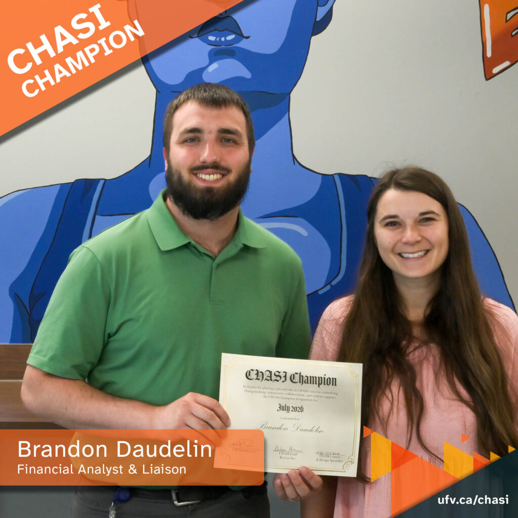 Photo of Brandon Daudelin and Chelsea Klassen, holding up a certificate that reads "CHASI Champion" and smiling for a photo. Text overlaying the photo reads: "CHASI Champion: Brandon Daudelin, Financial Analyst & Liaison."