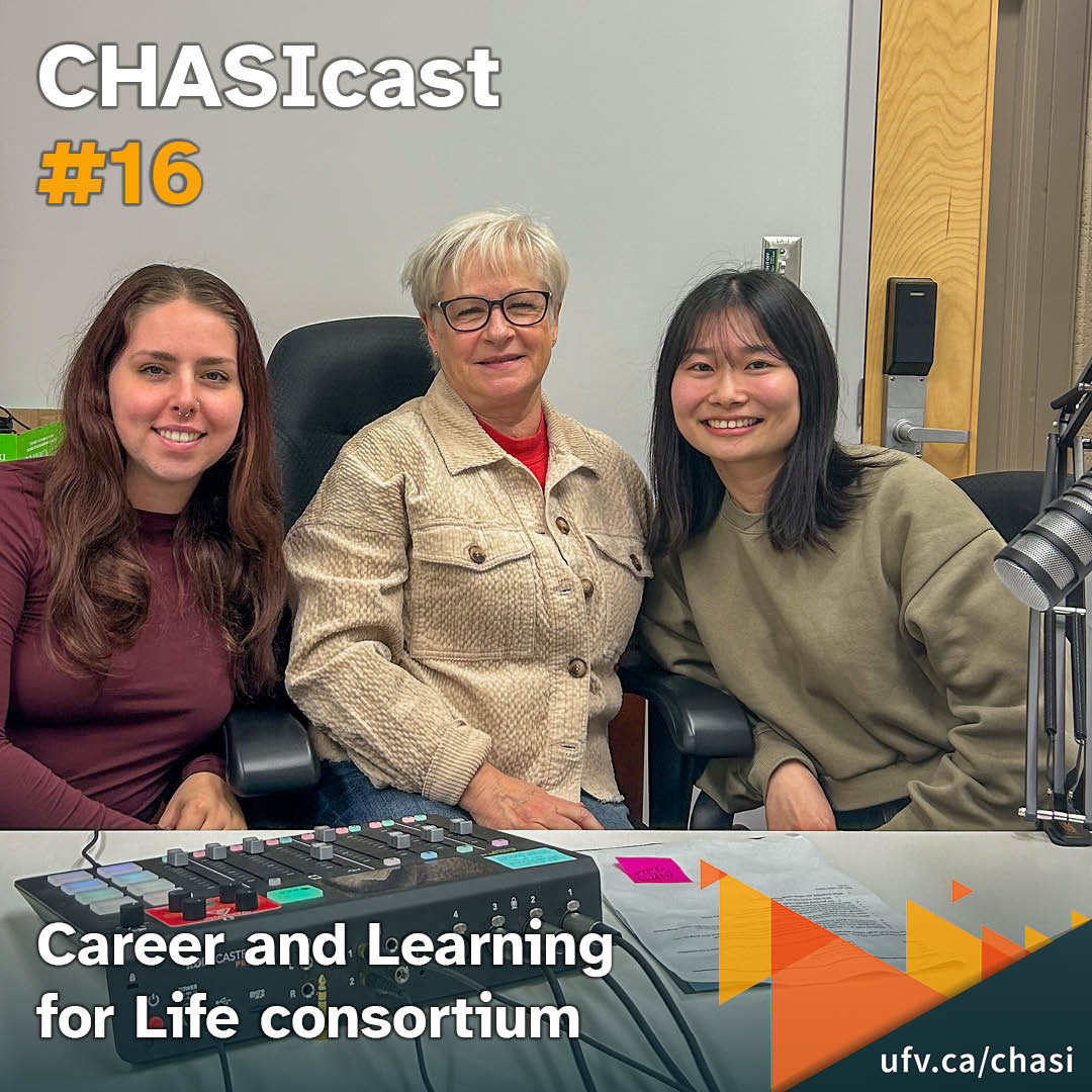 Photo of Ava Hedblom, Linda Pardy, and Mayu Ochi posing near a podcast microphone and mixer, smiling for the camera. The graphic has text reading: "CHASIcast #16 - Career and Learning for Life consortium."