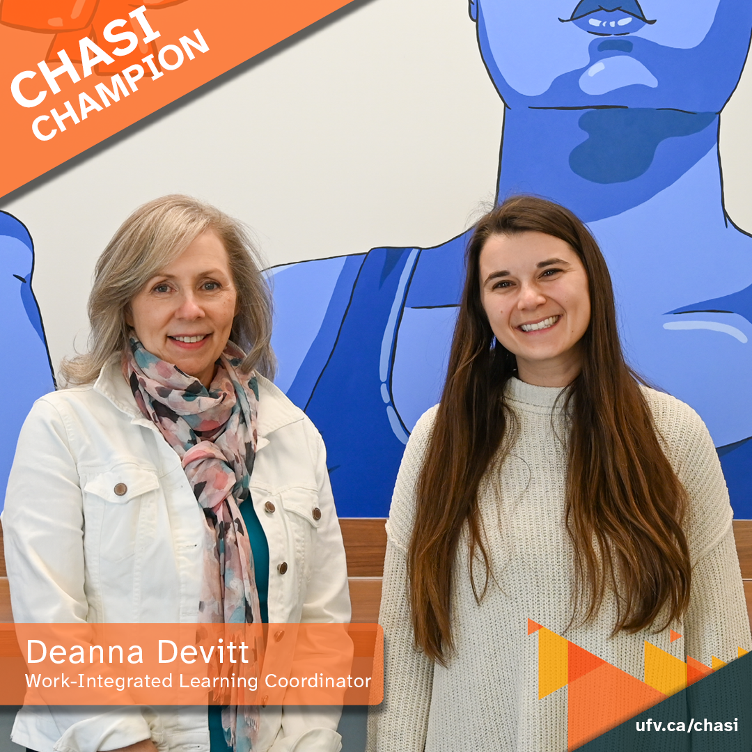 Photo of Deanna Devitt posing with CHASI lead researcher Chelsea Klassen in front of CHASI's mural. Text reads: "CHASI Champion: Deanna Devitt, Work-Integrated Learning Coordinator"