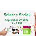 Mark your calendar! Science Social SEPT 29 @ 5 PM