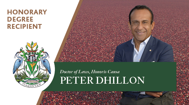 Honorary degree 2022: Cranberry king Peter Dhillon believes in hard work and leading by listening