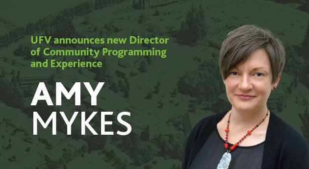 Amy Mykes named UFV’s new Director of Community Programming and Experience