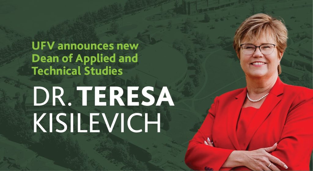 Dr. Teresa Kisilevich to join UFV as Dean of Applied and Technical Studies