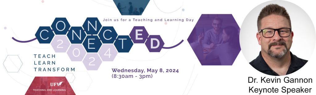 ConnectED 2024 a celebration of teaching, learning, and transforming on May 8